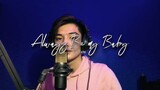 Dave Carlos - Always Be My Baby (Cover)
