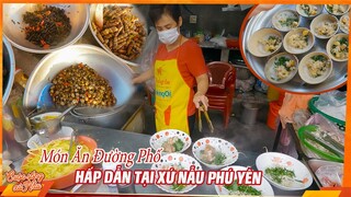 Những Món Ăn Đường Phố Hấp Dẫn Tại Xứ Nẫu Phú Yên || Cuộc sống xứ Nẫu