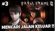 [PS2] FATAL FRAME 2 : CRIMSON BUTTERFLY INDONESIA - PART 3 MENCARI JALAN KELUAR !!