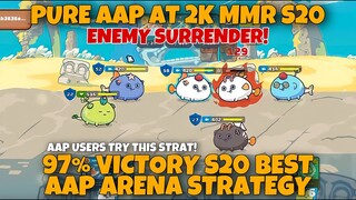 97% VICTORY! BEST AAP ARENA STRATEGY S20 | AAP AXIE ARENA STRATEGY