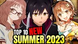 Top 10 NEW Anime to Watch Summer 2023
