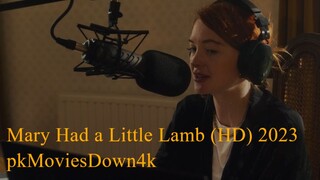 Mary Had a Little Lamb (HD) 2023 - pkMoviesDown4k