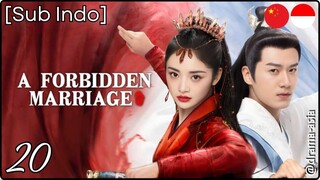 [Sub Indo] A Forbidden Marriage – Eps. 20 (2025)