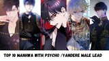 TOP 10 MANHWA WITH PSYCHO/ YANDERE CHARACTER 🔥/ RECOMMENDATION ✨