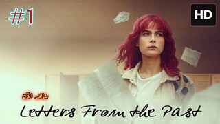 Letters from the Past [Arabic] 2025 EPISODE 1 مدبلجة عربية