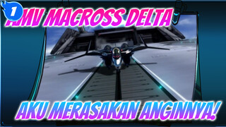 Macross Delta [Aku Merasakan Anginnya!]_1