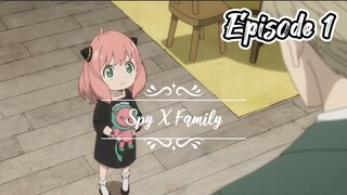 Spy X Family Season 1 Ep 1 English