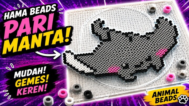 BIKIN IKAN PARI DARI HAMA BEADS🔥