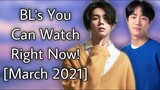BL's that you can watch right now [March 2021]