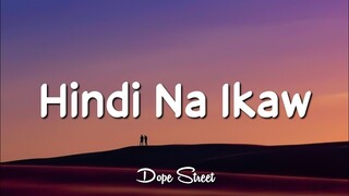 Gemtag - Hindi Na Ikaw (Lyrics)