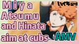 [Haikyuu!!]  AMV | Miya Atsumu and Hinata aim at cubs