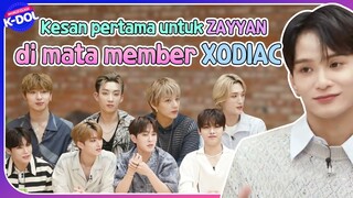 [WORLD-CLASS K-DOL] Gimana kesan pertama ZAYYAN di mata member XODIAC?🤔