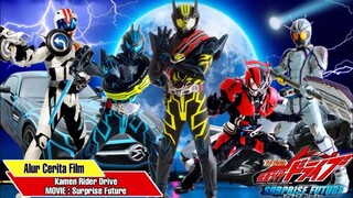 KEKUATAN DARI MASA DEPAN   Alur Cerita Kamen Rider Drive Movie   Surprise Future