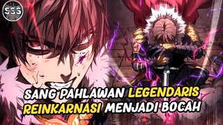 Dikira Bocah Biasa Padahal Reinkarnasi Pahlawan Legendaris !