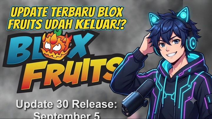 UPDATE TERBARU BLOX FRUITS UDAH KELUAR!_