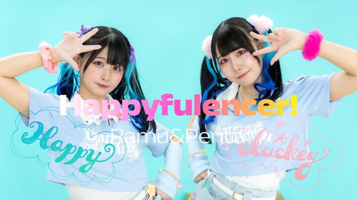 【Lai Meng dan Penta】HappyFulencer!【Koreografi orisinal】