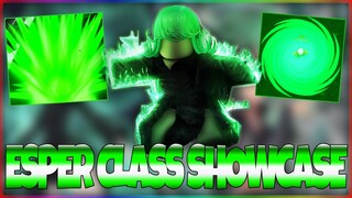 🍃ESPER CLASS SHOWCASE🍃 IN ONE PUNCH MAN: DESTINY (ROBLOX)