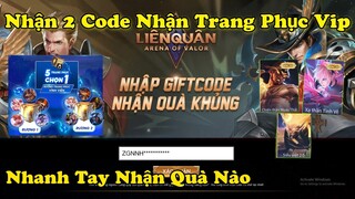 GifftCode Liên Quân | Nhận 2 Code Trang Phục Tự Chọn Miễn Phí - Nhận Quà Cực Ngon Từ Sự Kiện Booyah