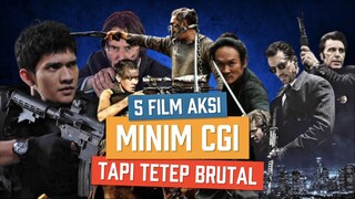 5 Film Action Minim CGI tapi Tetep BRUTAL! #actionmovie