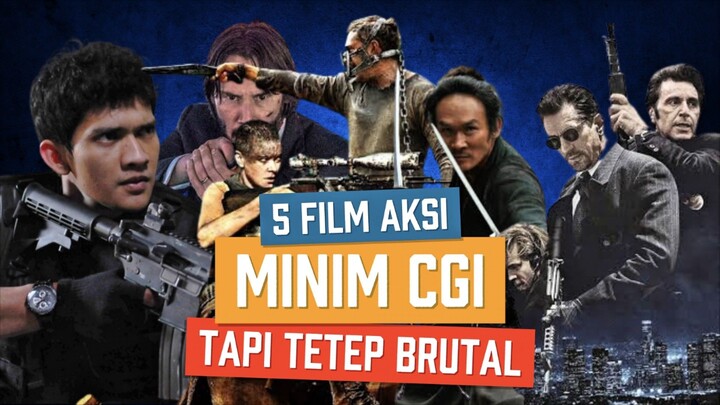 5 Film Action Minim CGI tapi Tetep BRUTAL! #actionmovie