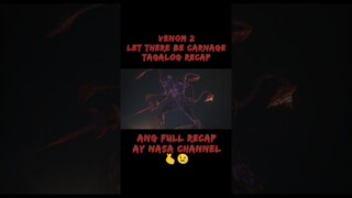 VENOM 2 LET THERE BE CARNAGE | TAGALOG RECAP #2 | Juan's Viewpoint Movie Recaps