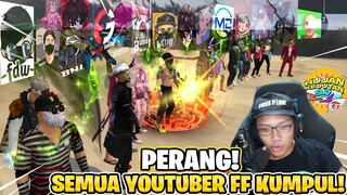 KUMPUL TERBESAR YOUTUBER FF! GILA SEMUANYA KOMPAK BANGET!