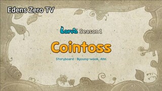 Larva 1 (Ep 36) Cointoss #Larva1