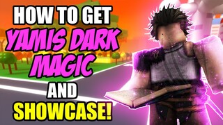 How To Get Yamis Dark Magic and Full Showcase Anime Rifts