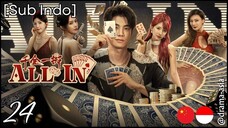 [Sub Indo] ALL IN – Eps. 24 (2025)