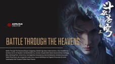 BATTLE TROUGH THE HEAVENS / DOUPO CANGQIONG : season 5 part. 80 subtitle indonesia