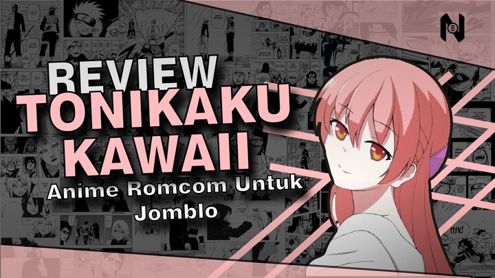 Review Tonikaku Kawaii, Anime yang ramah untuk kaum jomblo - OTKUNIME