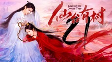 EP21 Love.of.the.Divine.Tree (2025)
