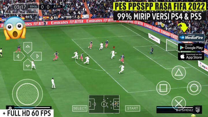 GILAK INI PES PPSSPP ? SERIUS KEREN PARAH ! FEELNYA FIFA 22 PS4 & PS5 BGT ! REVIEW FULL GAMEPLAY !