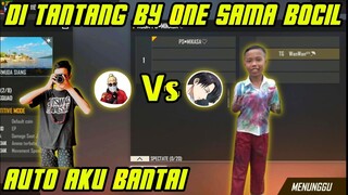 DI TANTANG BY ONE SAMA BOCIL KEMATIAN😱AUTO BANTAI SAMPAI MENTAL DOWN - ANDREAN GAMING