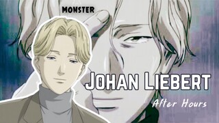 Johan Liebert AMV edit - after hours🎶