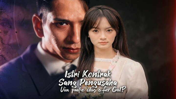 Istri Kontrak Sang Pengusaha Full Bahasa Indonesia (MELO)