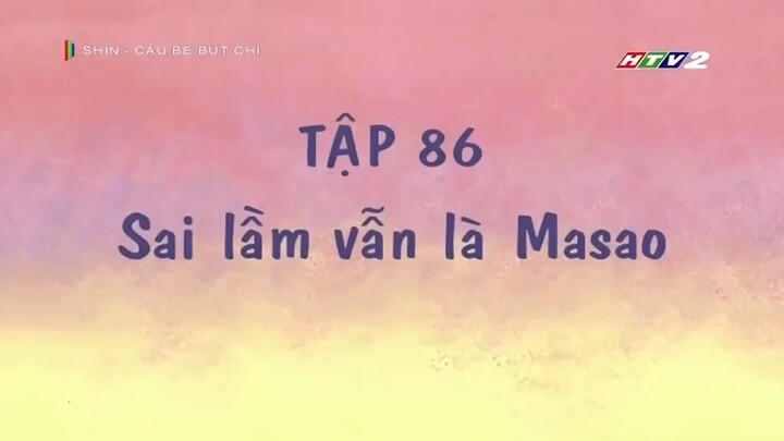 Shin Cậu bé bút chì-Tập 86 Sai lầm vẫn là Masao