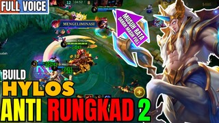 BUILD HYLOS ANTI RUNGKAD 2 : MUSUH RATA, TAPI DARAH TETEP FULL