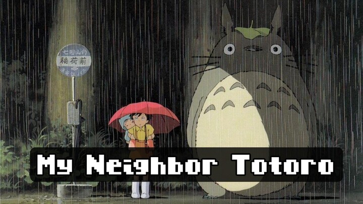 AMV || My Neighbor Totoro