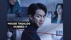 MOUSE I EPISODE 18 I TAGALOG DUBBED