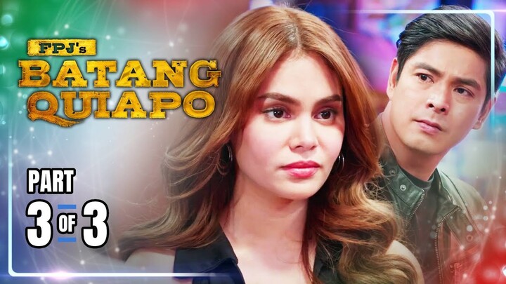 FPJ's Batang Quiapo | Episode 334 (3/3) | May 28, 2024