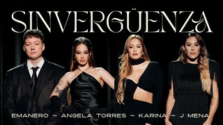 Emanero, Karina, J mena, Angela Torres - SINVERGÜENZA (Official Video)