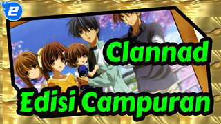 Clannad
Edisi Campuran_2