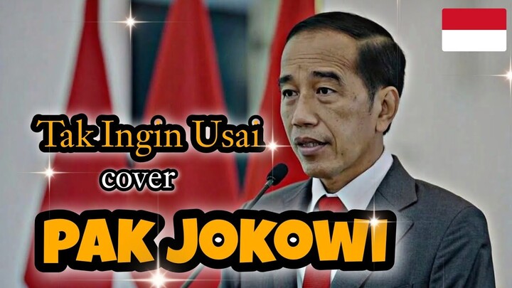 Tak Ingin Usai - Pak JOKOWI (cover) Keisya Levronka