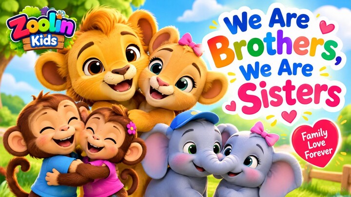 We Are Brothers, We Are Sisters