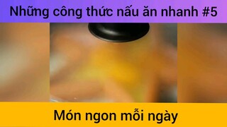 Công thức nấu ăn nhanh p5