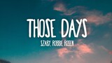 Szaby, Robbie Rosen - Those Days Song (Full Lyrics)