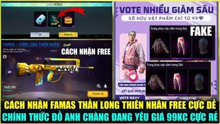 (Free Fire) Cách Nhận Skin Famas Thần Long Thiên Nhãn FREE, Gói Anh Chàng Đang Yêu Chính Thức 99KC