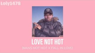 Love Not Hot
