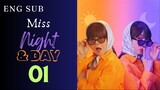 [Korean Series] Miss Night and Day | EP 1 | ENG SUB